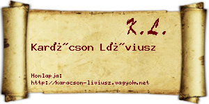 Karácson Líviusz névjegykártya